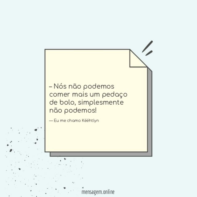 Nós não podemos comer
