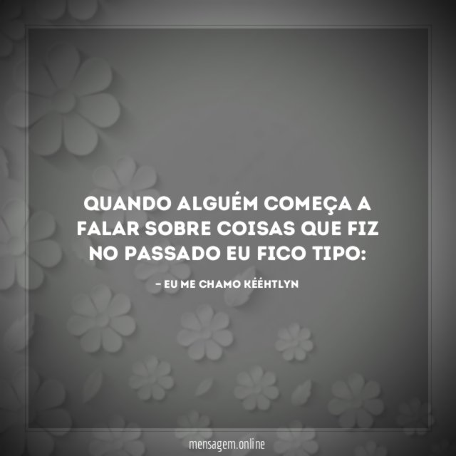 Quando alguém começa a falar