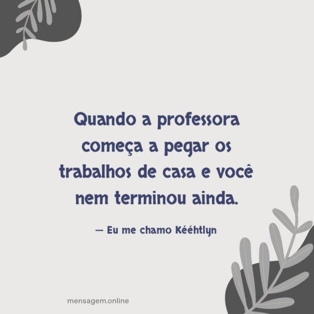 Quando a professora começa