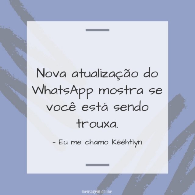 Se você está sendo trouxa