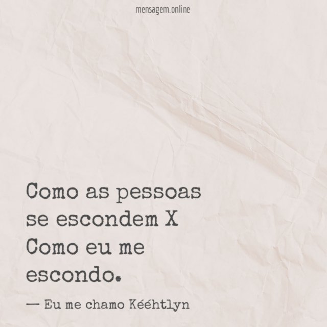 Como as pessoas se escondem