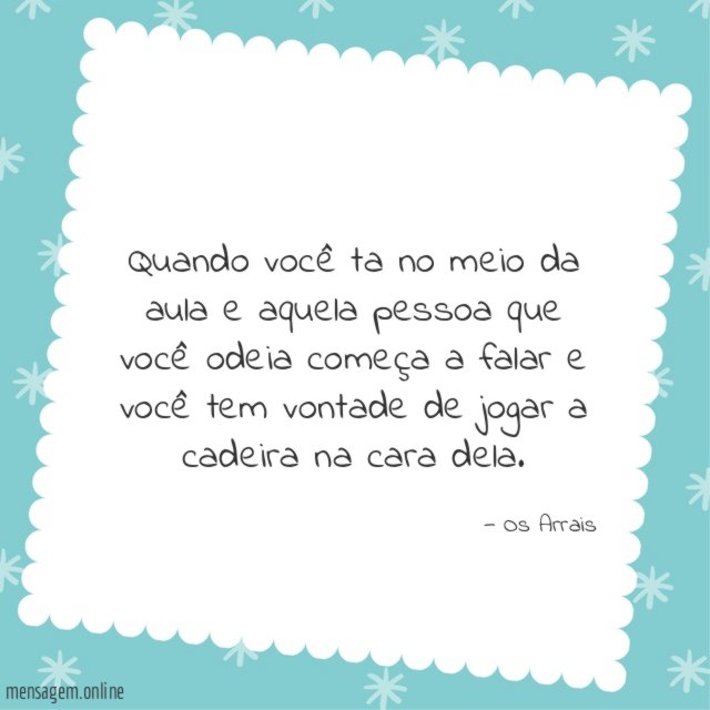 Quando você ta no meio