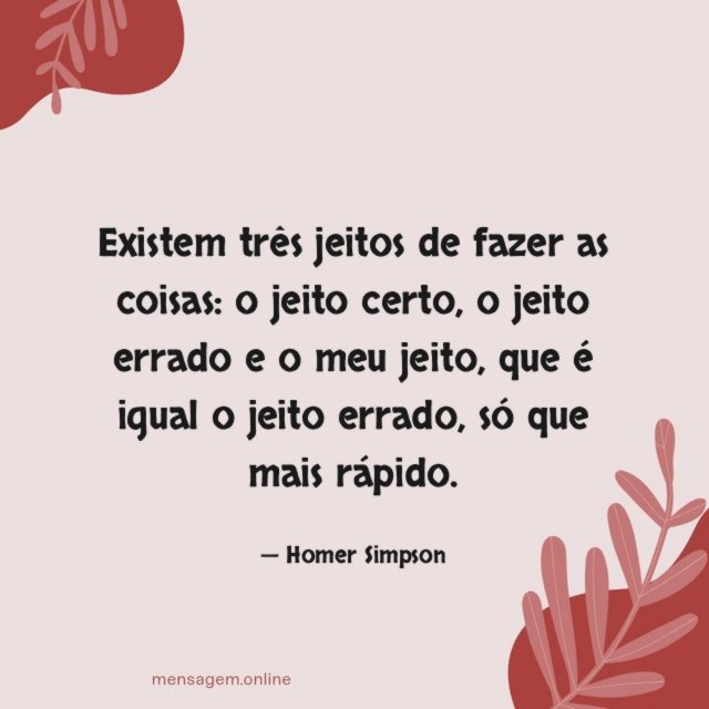 Existem três jeitos