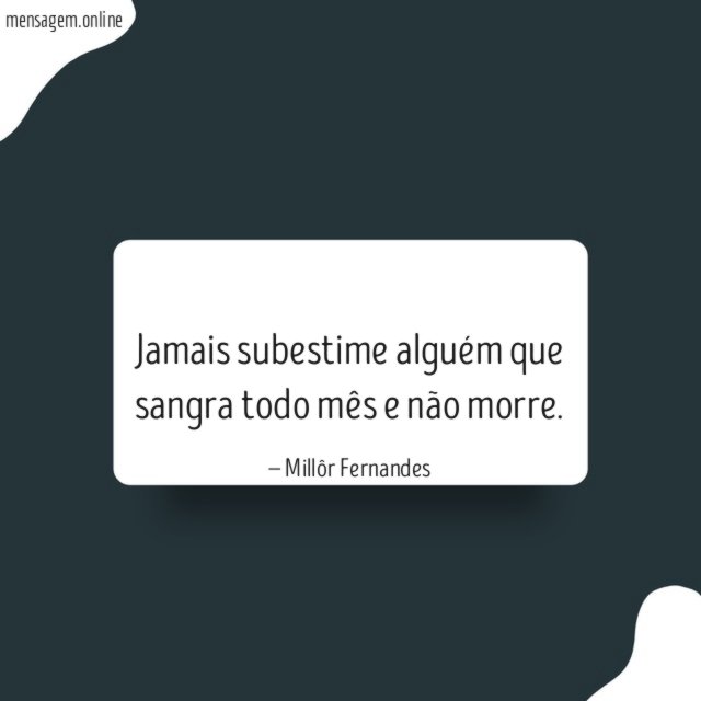 Jamais subestime alguém