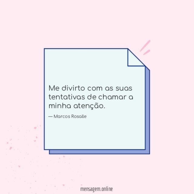 Me divirto com as suas