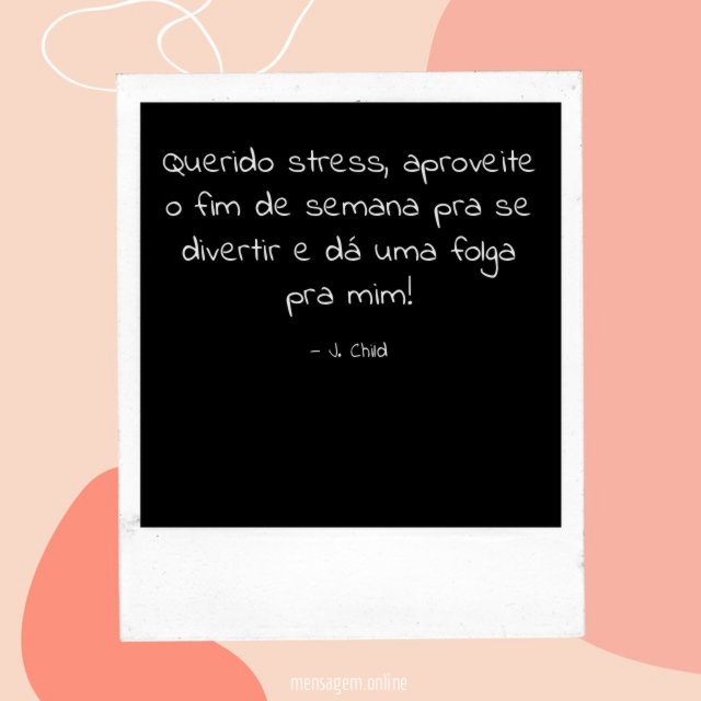 Dá uma folga pra mim