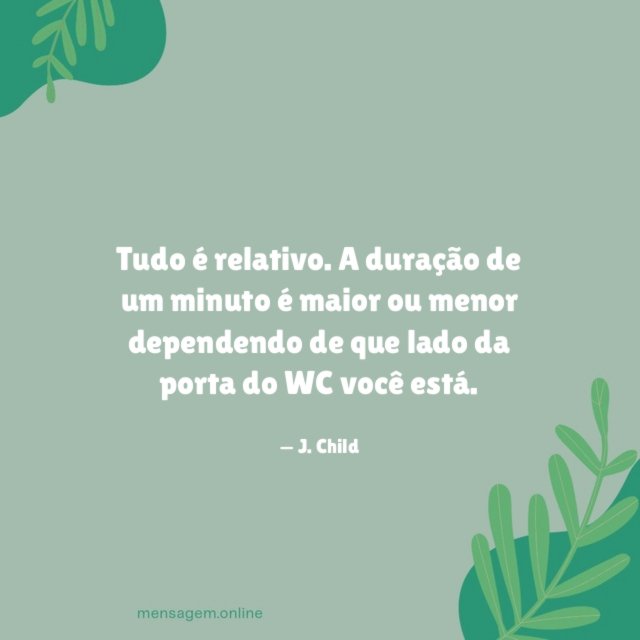 Tudo é relativo