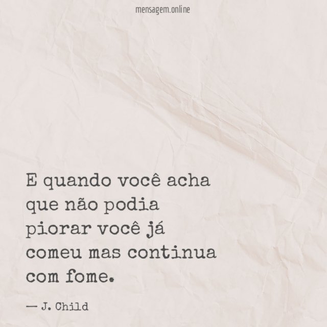 E quando você acha que