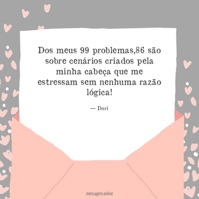 Dos meus 99 problemas