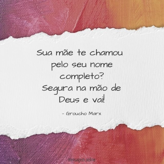 Sua mãe te chamou