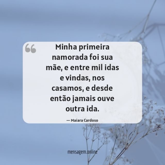 Minha primeira namorada foi sua mãe