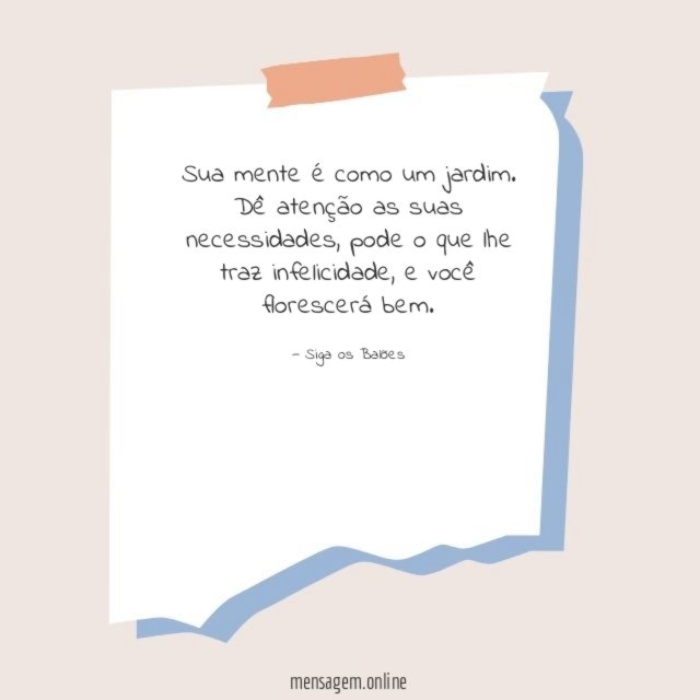 Sua mente é como um jardim