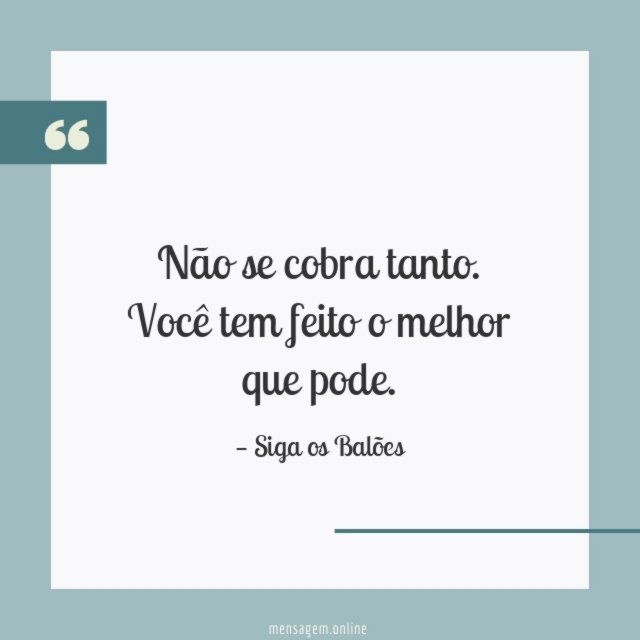 Tem feito o melhor que pode