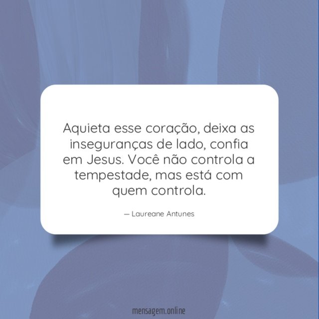 Deixa as inseguranças de lado