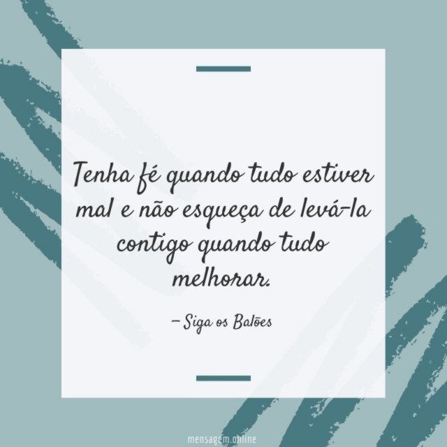 Tenha fé quando tudo estiver mal