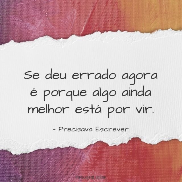 Algo ainda melhor está por vir