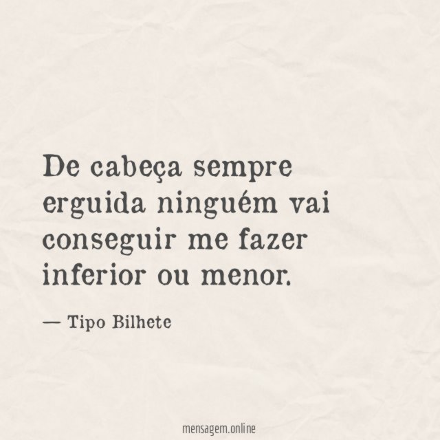 De cabeça sempre erguida