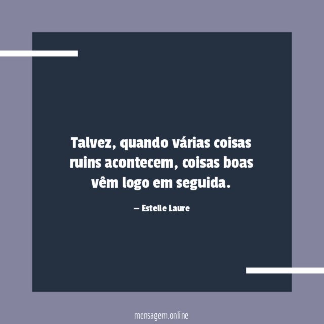 Quando várias coisas ruins acontecem