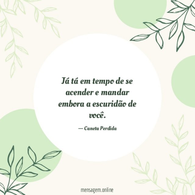 Acender e mandar embora