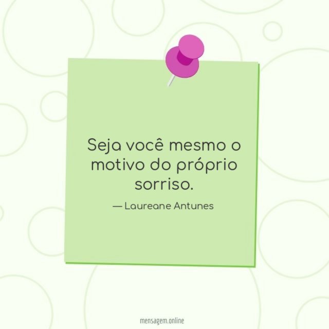 Seja você mesmo o motivo