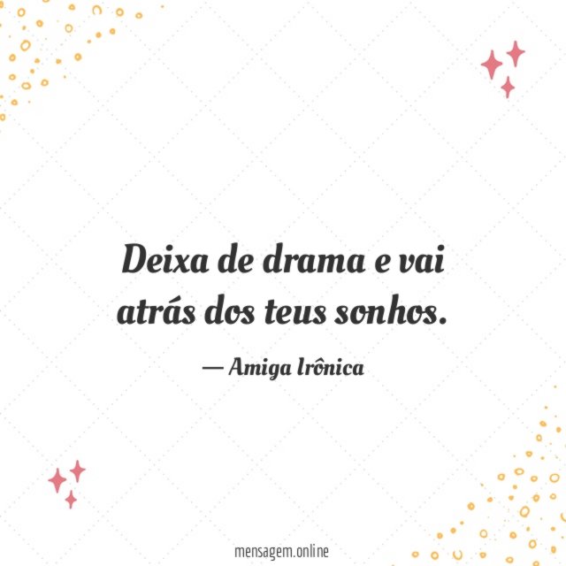 Deixa de drama