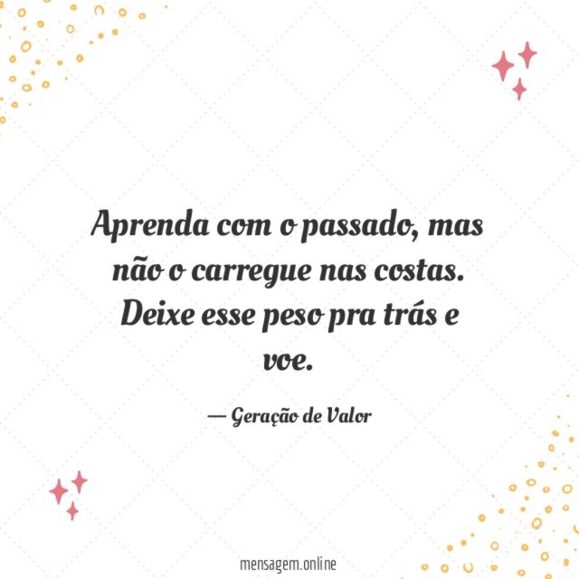 Deixe esse peso pra trás e voe