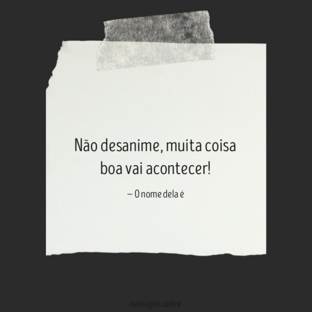 Muita coisa boa vai acontecer