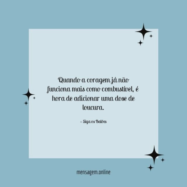 Quando a coragem já não funciona mais