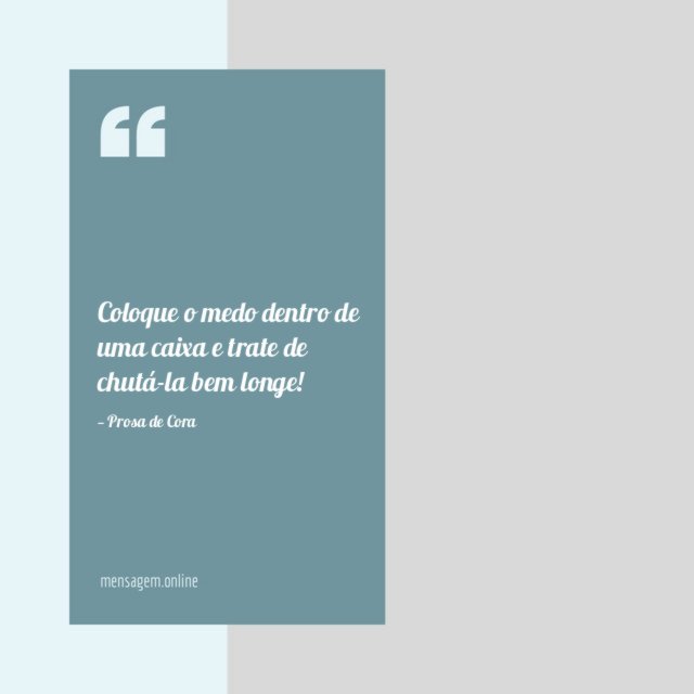 Coloque o medo