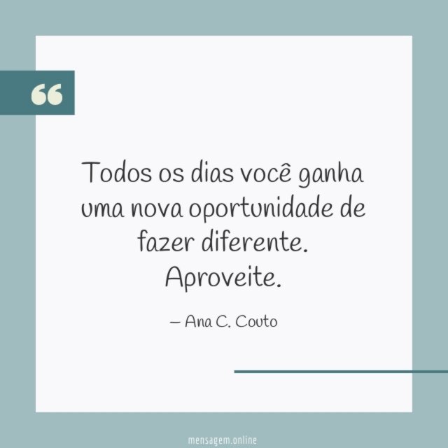 Todos os dias você ganha