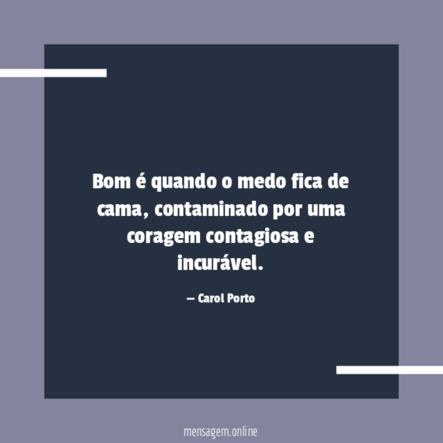 Bom é quando o medo fica de cama