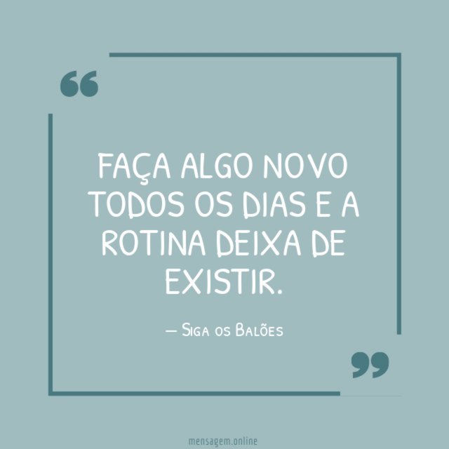 Faça algo novo todos os dias