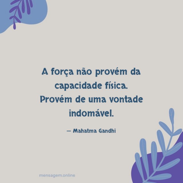 A força não provém da capacidade