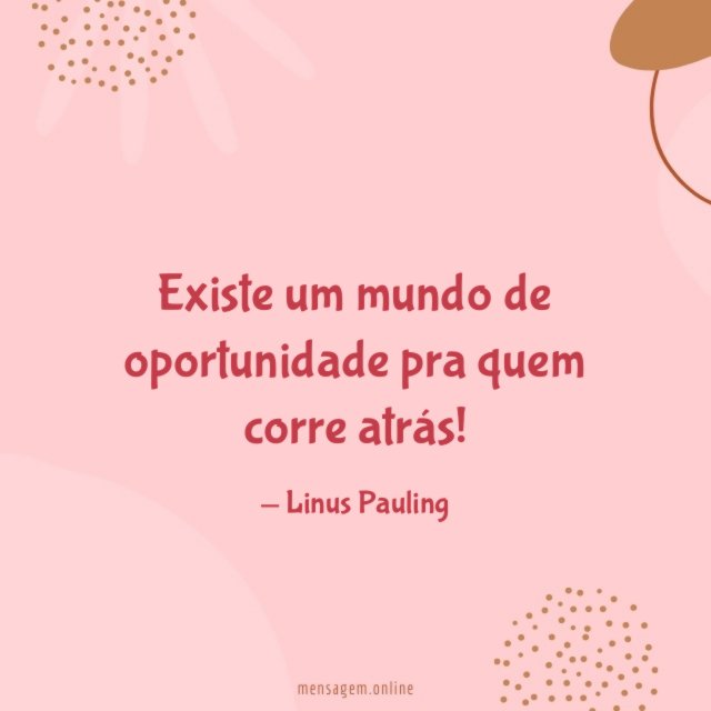 Existe um mundo de oportunidade