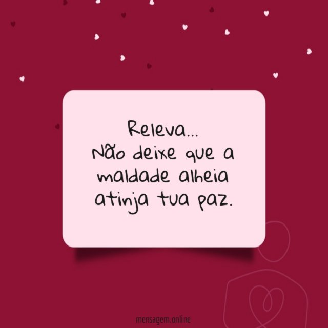 Não deixe que a maldade alheia