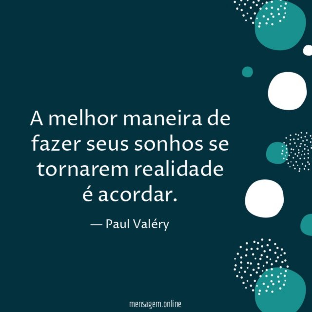 A melhor maneira de fazer seus sonhos