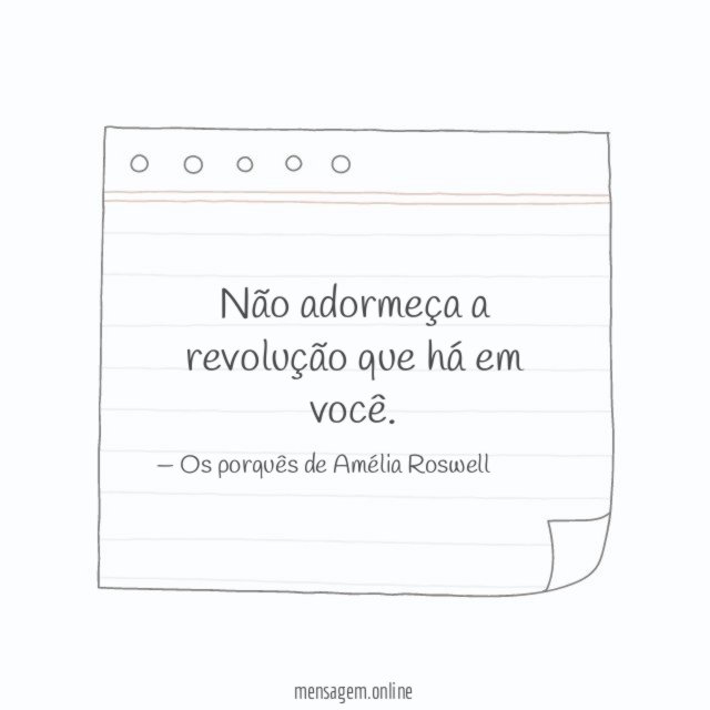 Não adormeça a revolução