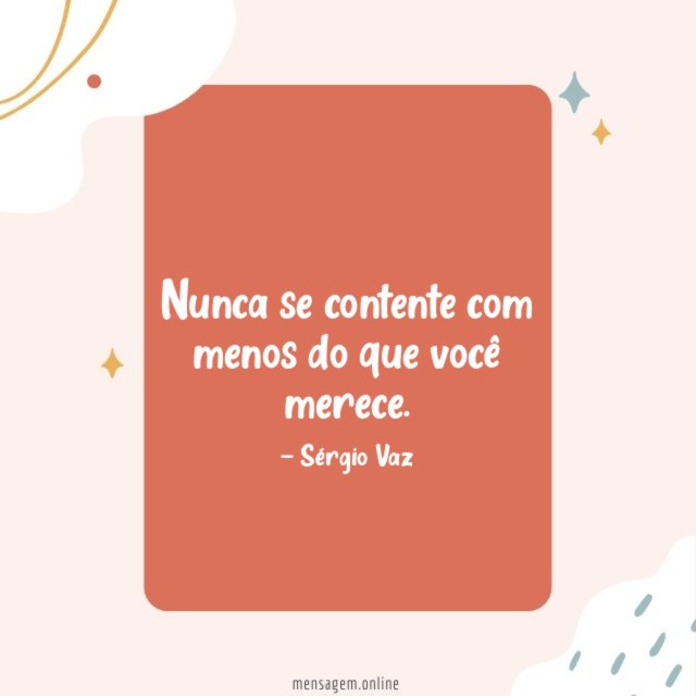 Nunca se contente