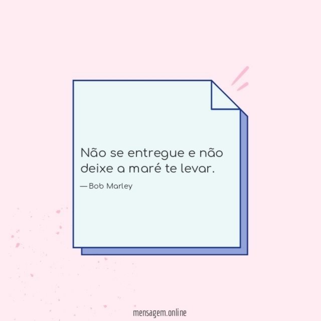Não se entregue