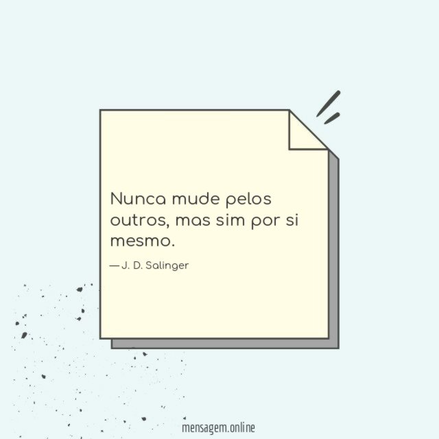 Nunca mude pelos