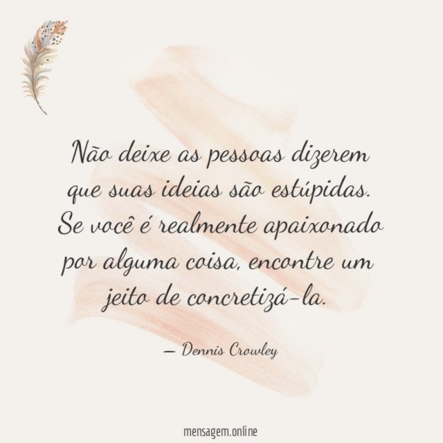Não deixe as pessoas dizerem
