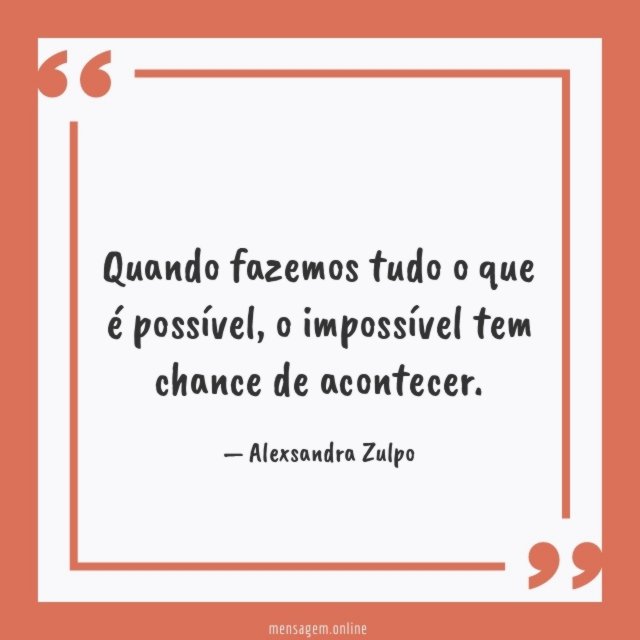 Quando fazemos tudo