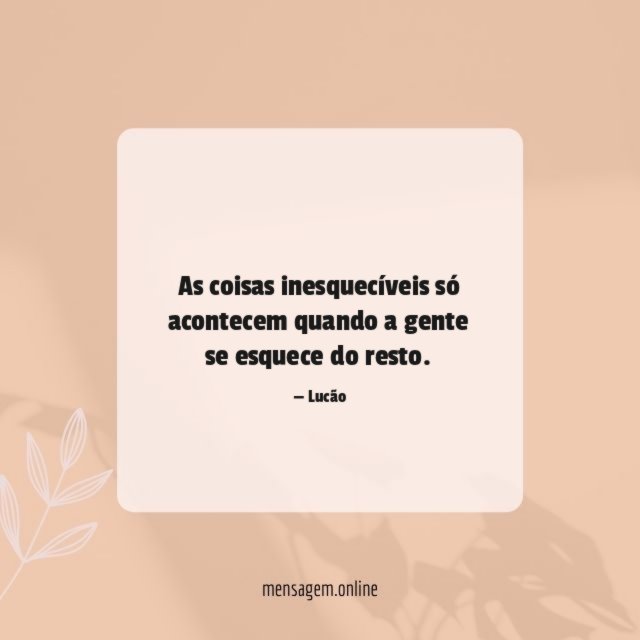 As coisas inesquecíveis só