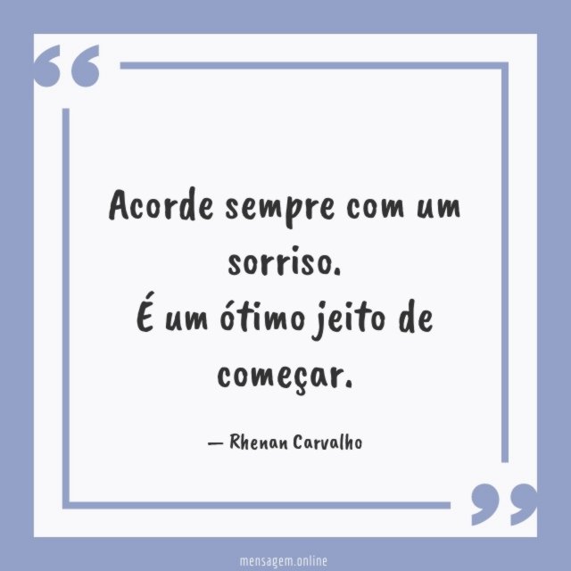 Acorde sempre com um