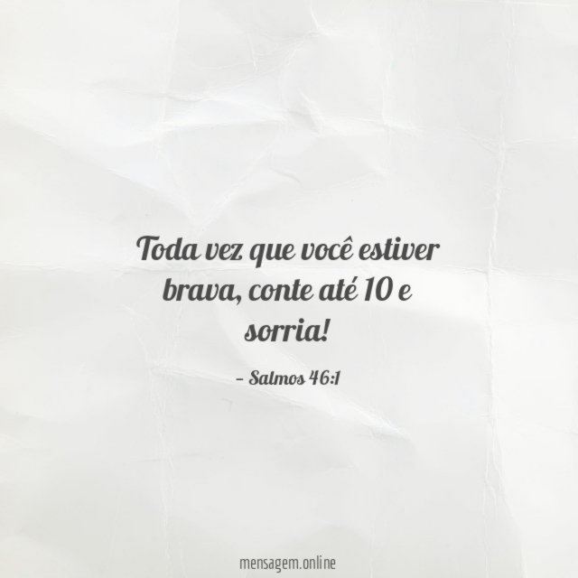 Toda vez que você estiver