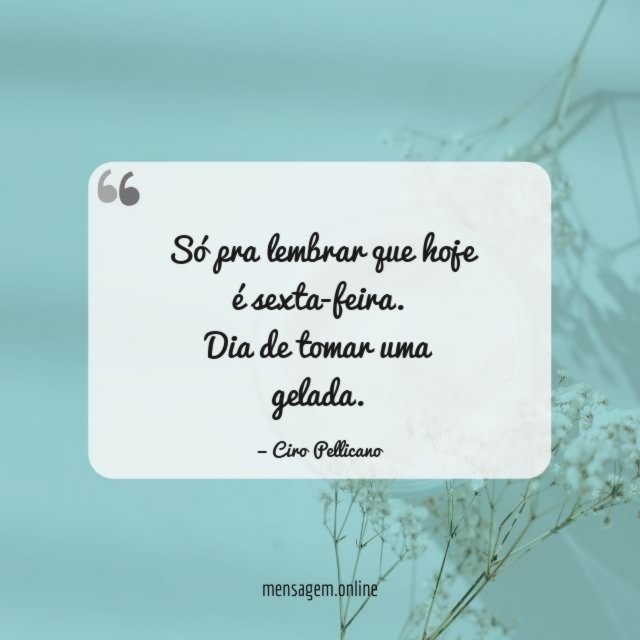 Só pra lembrar que hoje