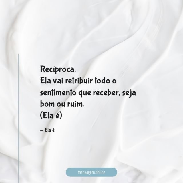 Ela é recíproca