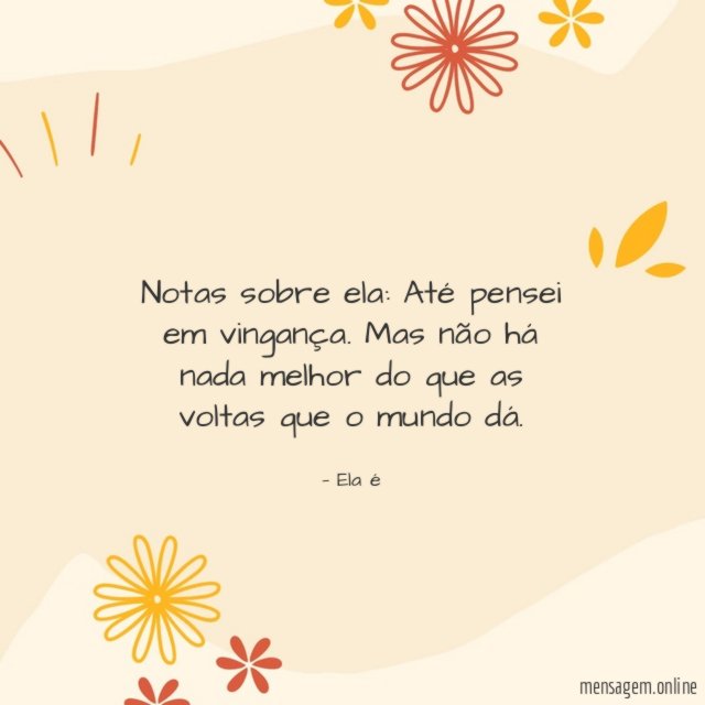 Até pensei em vingança