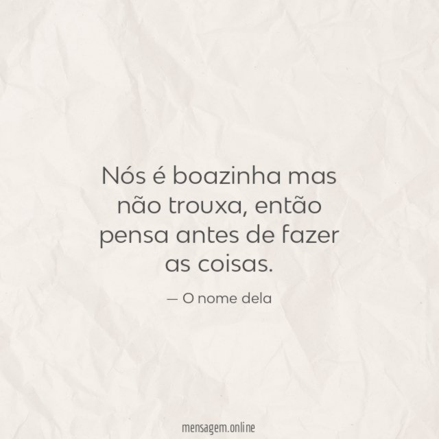Pensa antes de fazer