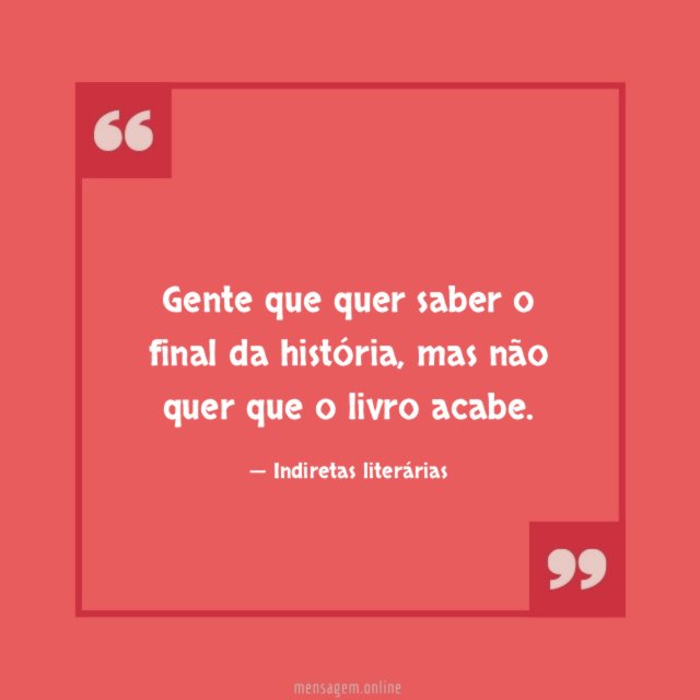 Quer saber o final da história
